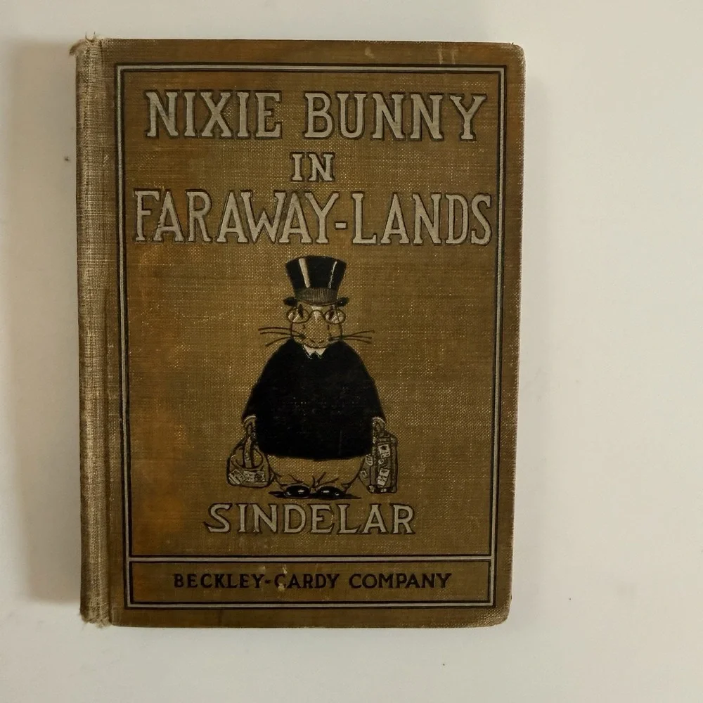 Nixie Bunny In Holiday Land by Sindelar 1917 Old Antique Vintage Children's Book